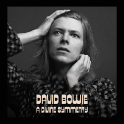 DAVID BOWIE  - DIVINE SYMMETRY   En COFFRET 4CD- BLU-RAY & VERSION DIGITALE  disponibles le 25 novembre 2022 (warner)  PerfectoMusic.fr